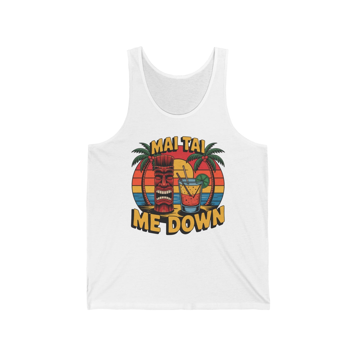 The Tropical Mai Tai Tank features a retro tiki mask, cocktails, palm trees, and a sunset. Bold yellow Mai Tai Me Down text adds fun flair—perfect for summer parties or beach days.