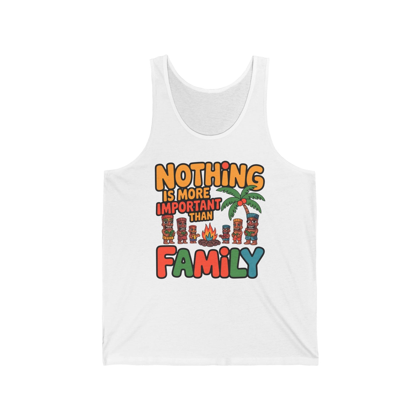The Tiki Tank Top - Tropical Design features colorful Nothing is more important than family text with tiki totems, a fire, and a palm tree—crafted from premium fibers, it’s perfect for summer gatherings.