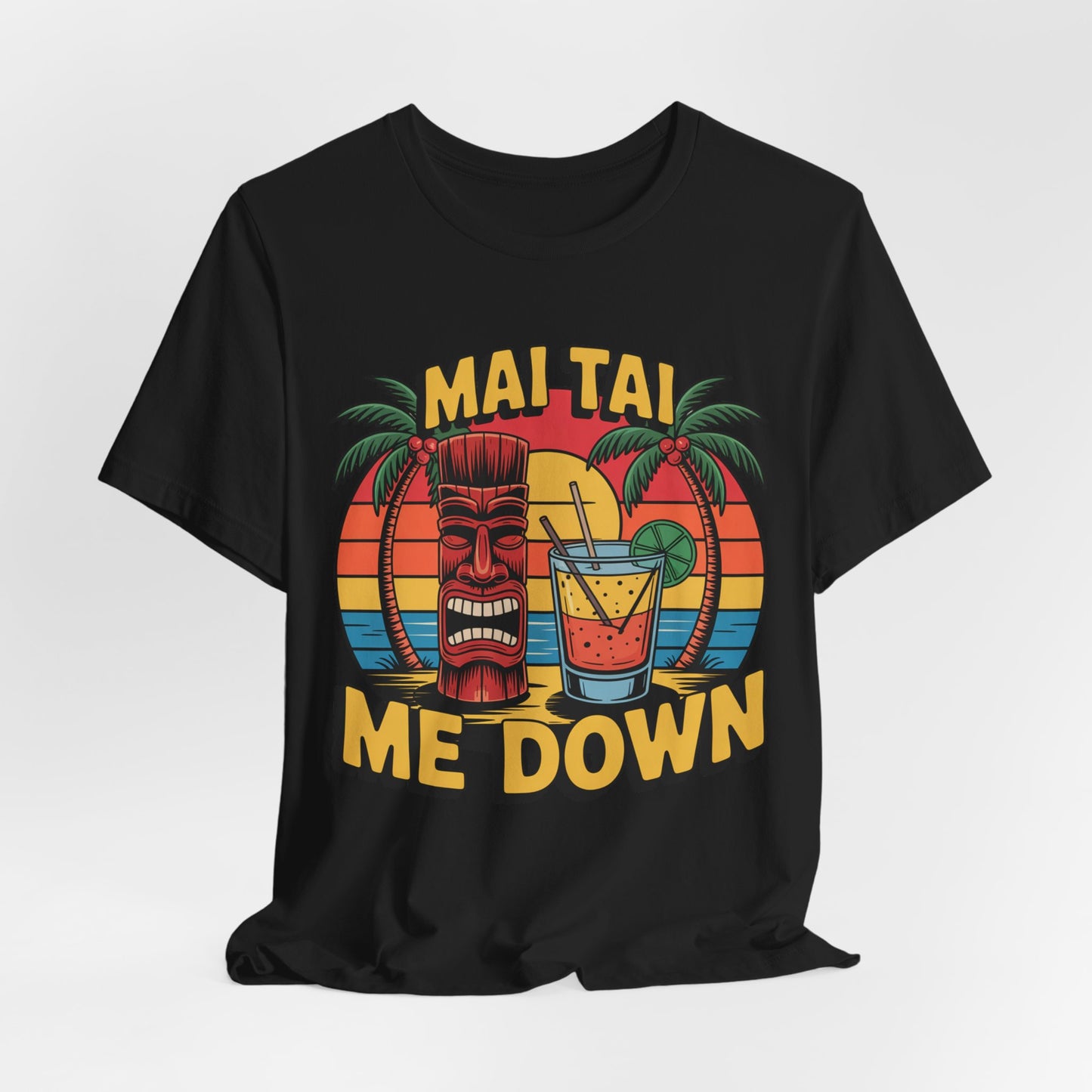 The Mai Tai Me Down Unisex Tiki T-Shirt features a colorful tiki mask, Mai Tai cocktail, palm trees, sunset, and bold “MAI TAI ME DOWN” text. Made from soft Airlume combed cotton for ultimate comfort—perfect tropical vibes summer shirt.