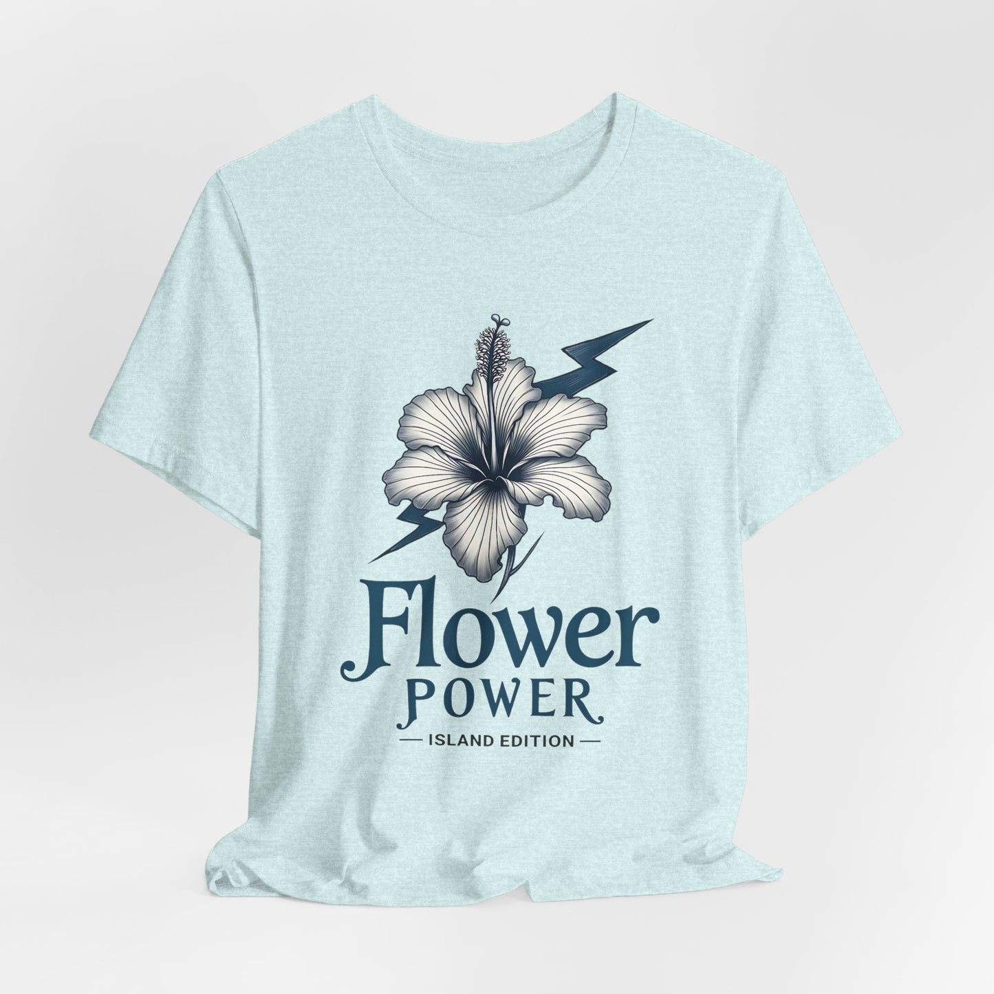 The Flower Power Graphic T-Shirt - Unisex Jersey Short Sleeve features a vibrant hibiscus and lightning bolt design with Flower Power Island Edition text, capturing island vibes in light blue.