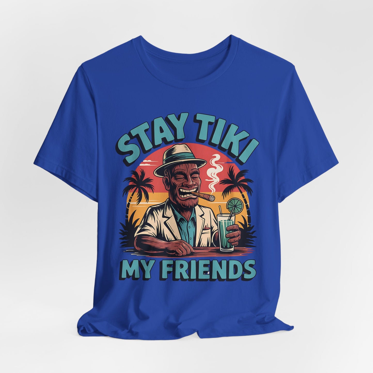 Stay Tiki My Friends T-Shirt