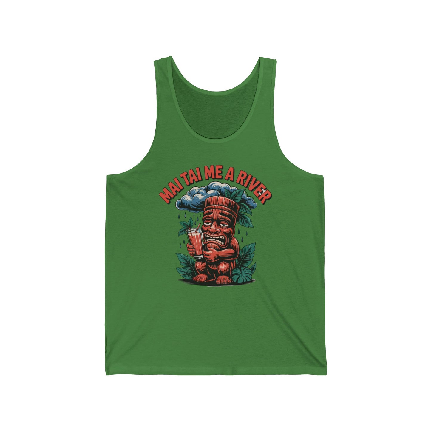 The Mai Tai Me A River Unisex Jersey Tiki Tank Top is a lightweight summer vibe shirt in green, featuring a sad cartoon tiki with a drink, leafy and cloudy accents, and bold red MAI TAI ME A RIVER text.
