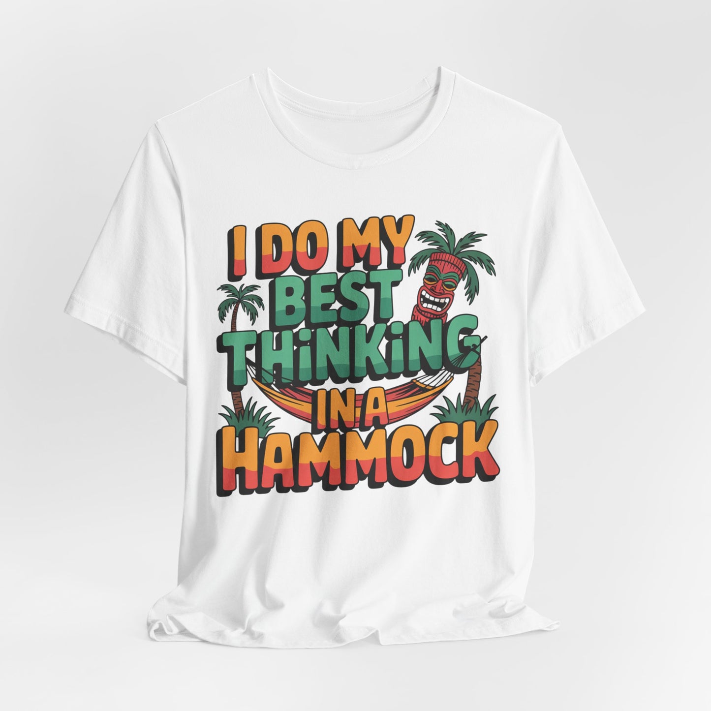 The I Do My Best Thinking in a Hammock Unisex Tiki T-Shirt – Relaxed Summer Vibes Shirt features colorful text and a cheerful graphic on soft Airlume cotton, perfect for laid-back style and comfort.