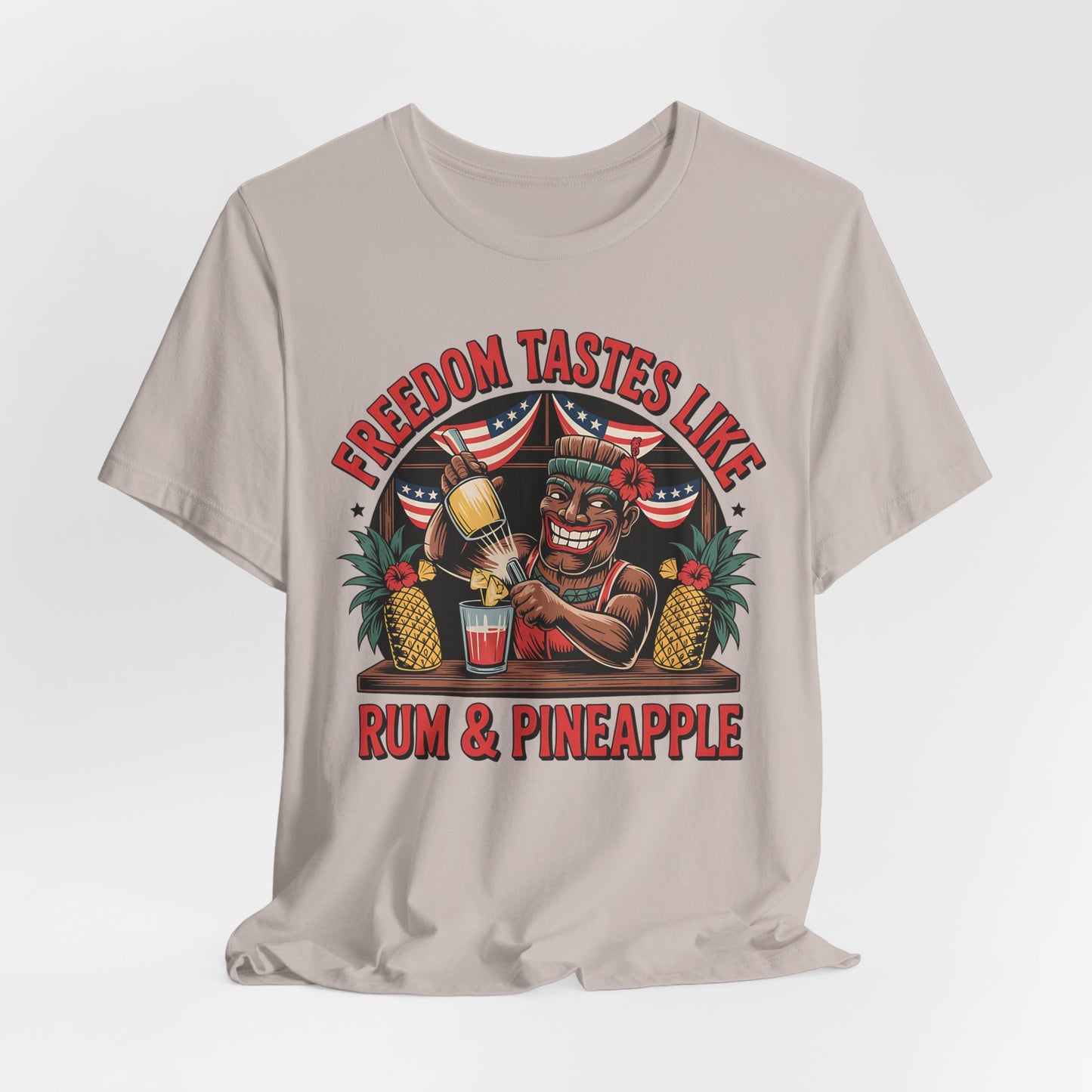 Freedom Tastes Like Rum & Pineapple T-Shirt