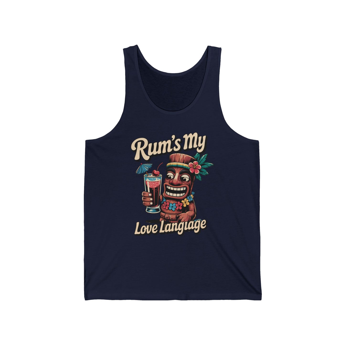 The Tropical Tiki Tank - Rums My Love Language Unisex Jersey Tank features a smiling tiki with a cocktail and bold text. Made from lightweight fabric, it’s perfect for casual outings.