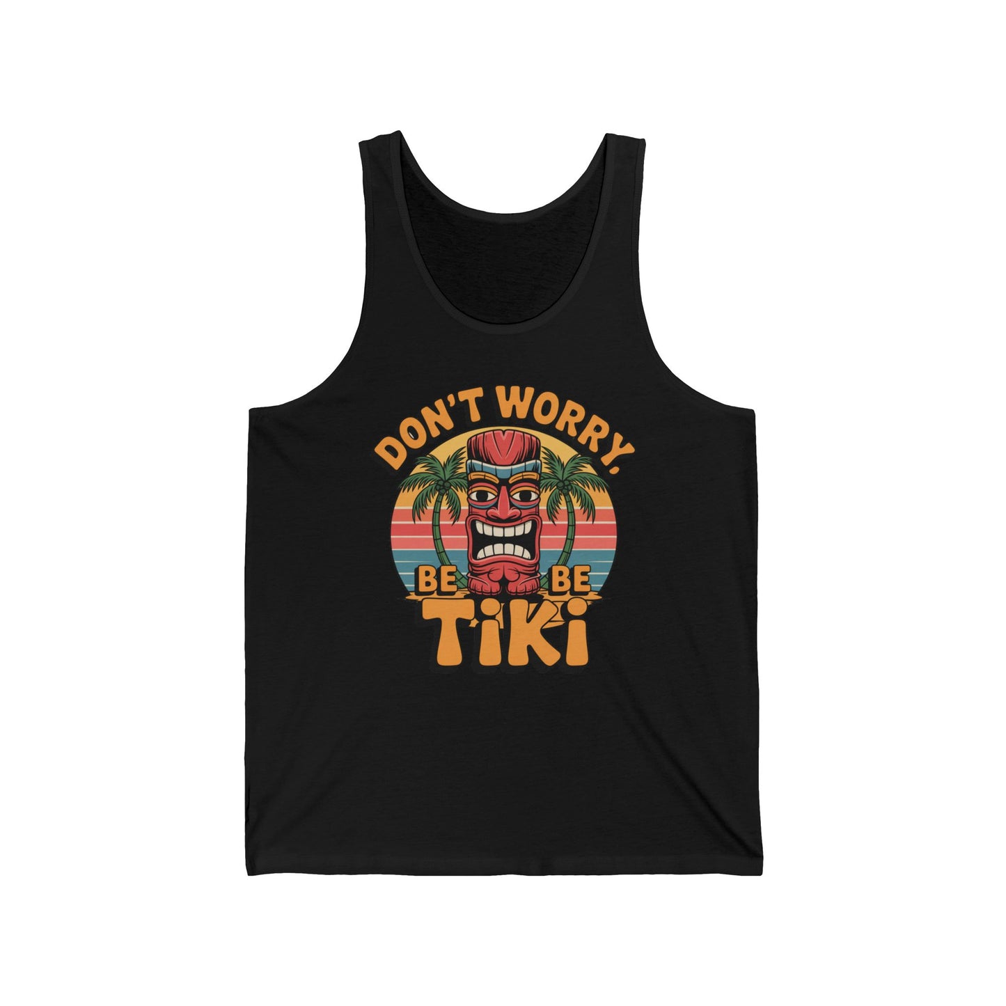 Tiki Vibe Tank Top with a vibrant tiki mask, two palm trees, and a retro sunset. Features “DONT WORRY” above and “BE BE TIKI” below—great for showing off island vibes and beach style.