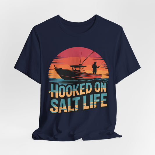 Hooked on Salt Life - Fishing T-Shirt
