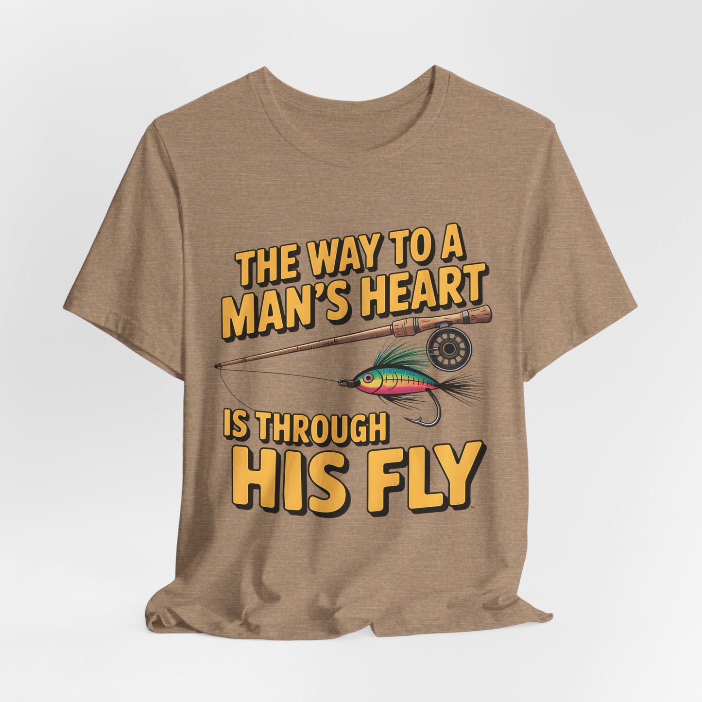 The Way to a Man's Heart is Through His Fly- T-Shirt