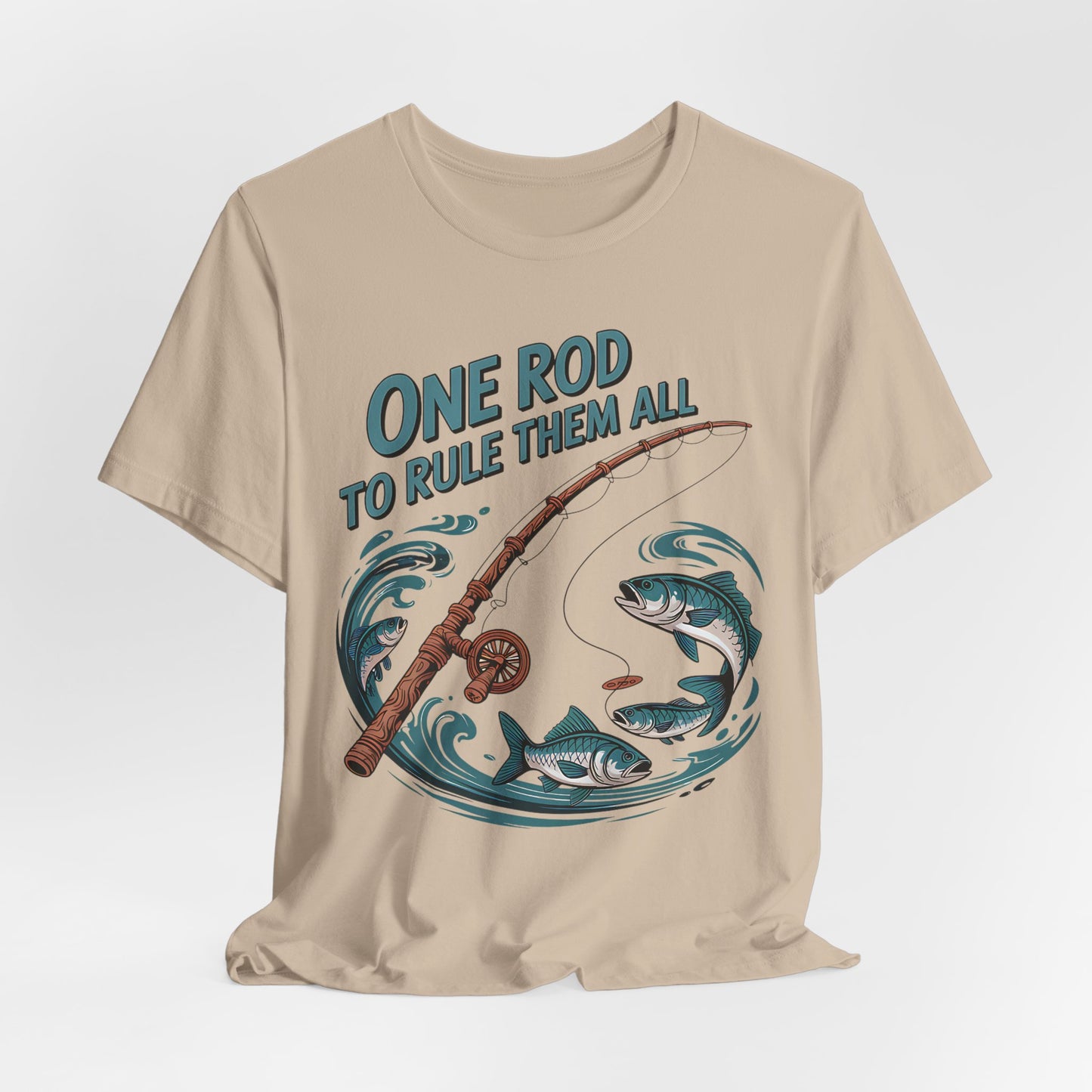 One Rod to Rule Them All T-Shirt