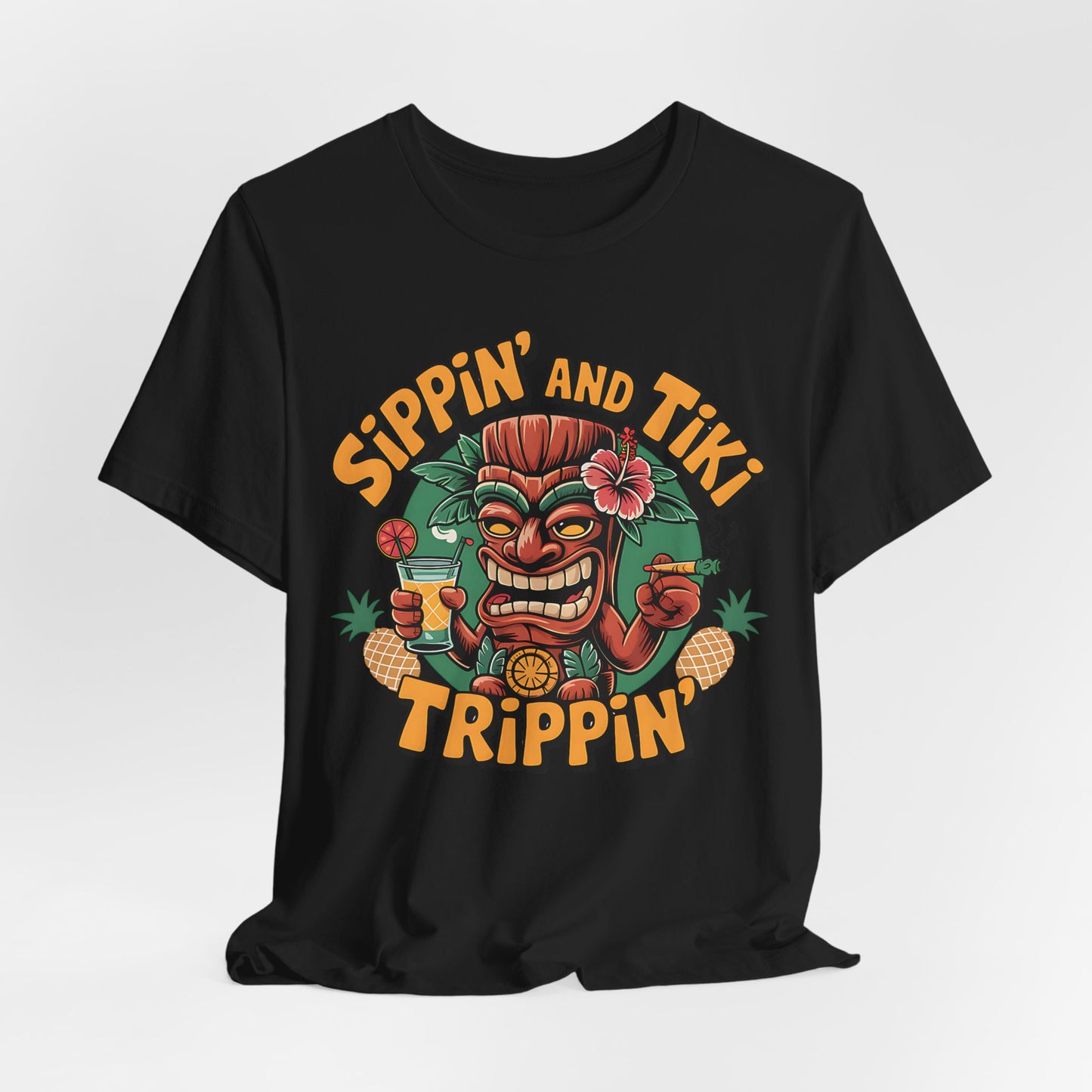 Sippin' and Tiki Trippin' T-Shirt