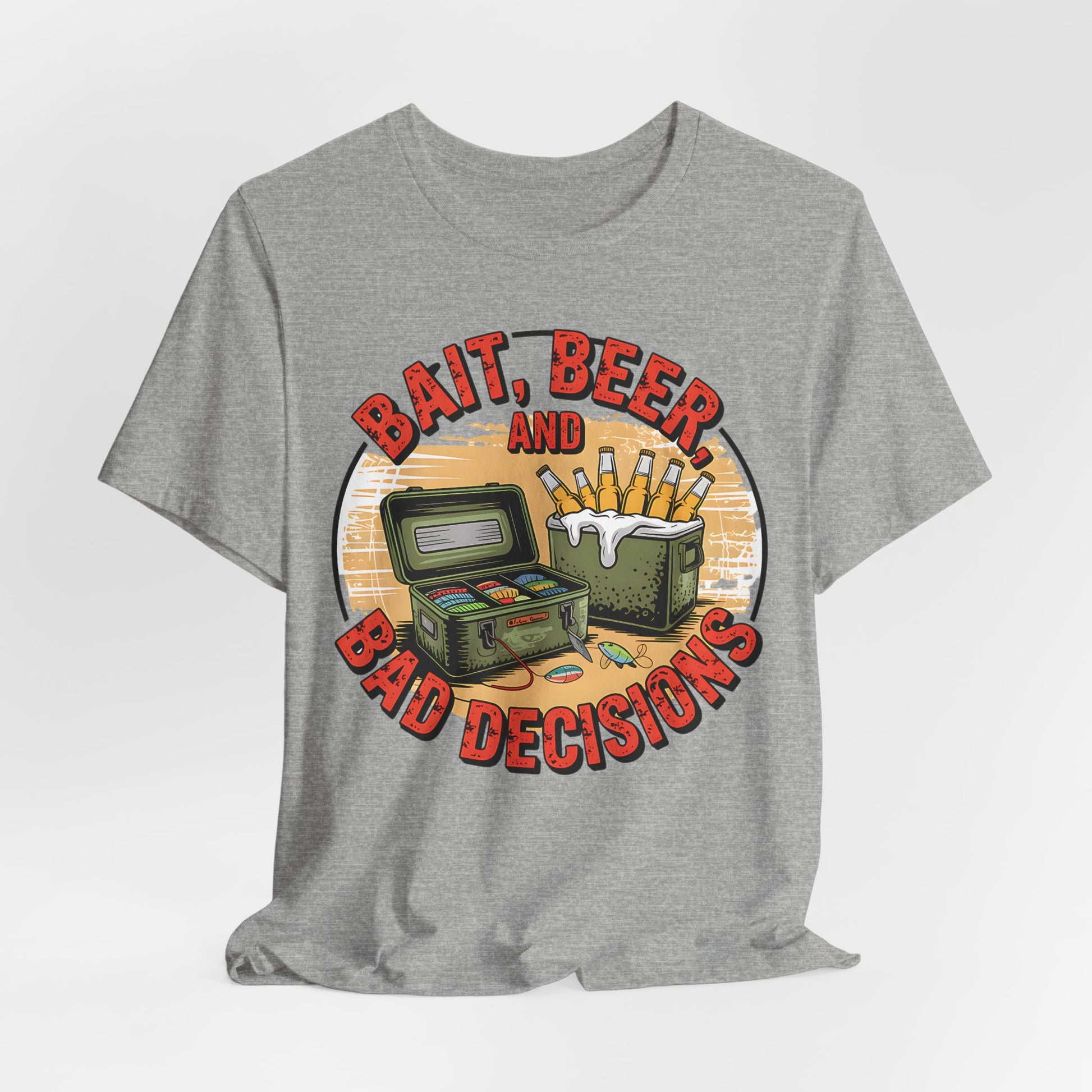 Bait Beer and Bad Decisions T-Shirt