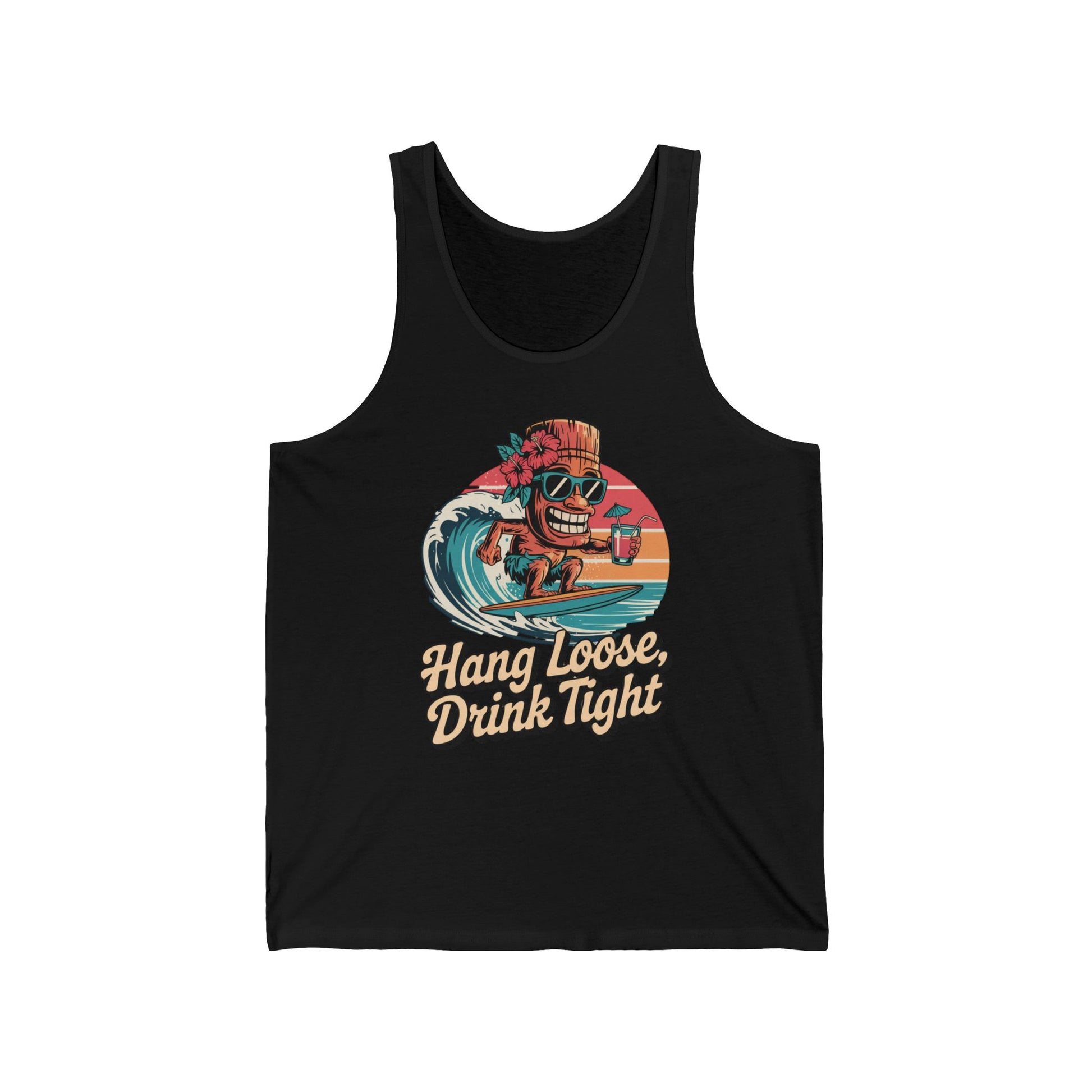 The Hang Loose Drink Tight Unisex Jersey Tank features a cartoon tiki surfing a wave with a drink, sunglasses, and flower lei beneath a sunset—perfect for summer vibes and laid-back living.
