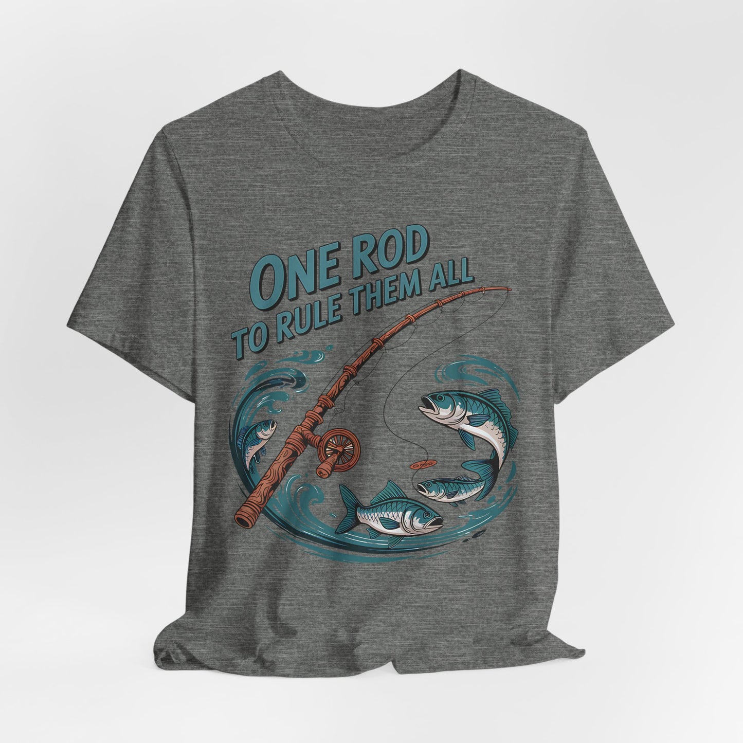 One Rod to Rule Them All T-Shirt
