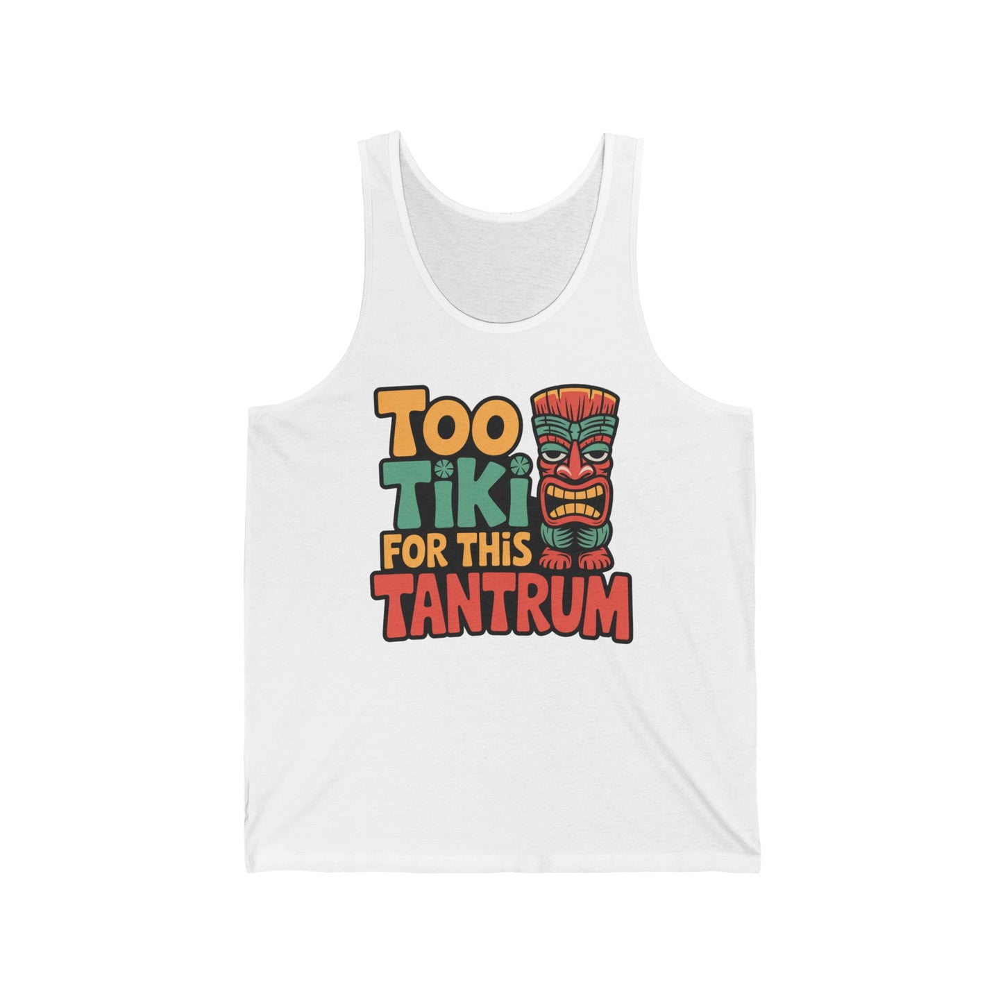 The Tiki Tantrum Unisex Jersey Tank Top features colorful TOO TIKI FOR THIS TANTRUM text and a vibrant tiki mask in green, orange, and red—an ideal lightweight summer top for the beach or parties.