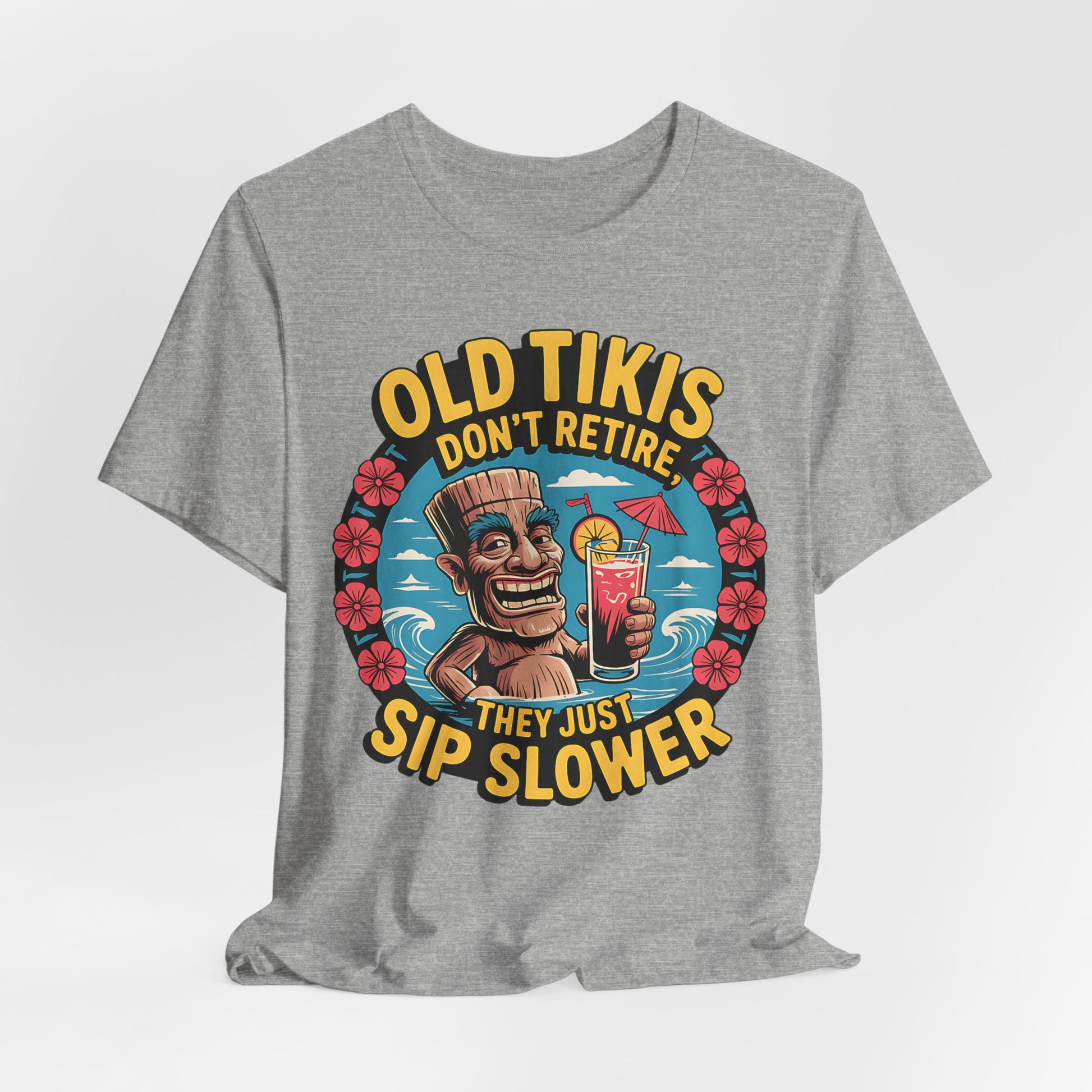 Old Tikis Don't Retire- Tiki Shirt