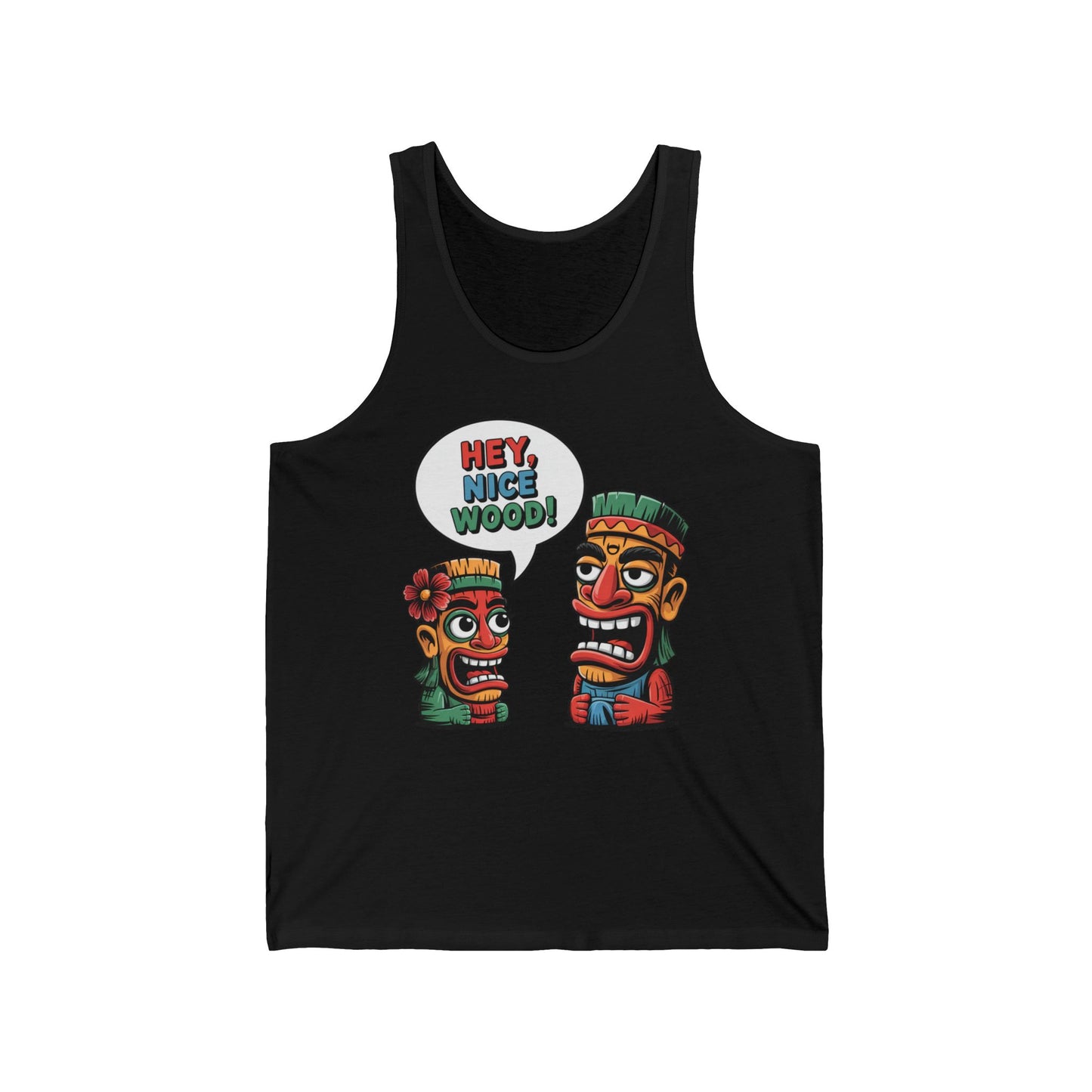 The Tank Top - Hey, Nice Wood- Beach Vibes Funny Tiki Tank Top features two colorful tiki heads, playful “HEY, NICE WOOD!” text, and fun expressions—perfect for Hawaiian parties or adding beach vibes to your look.