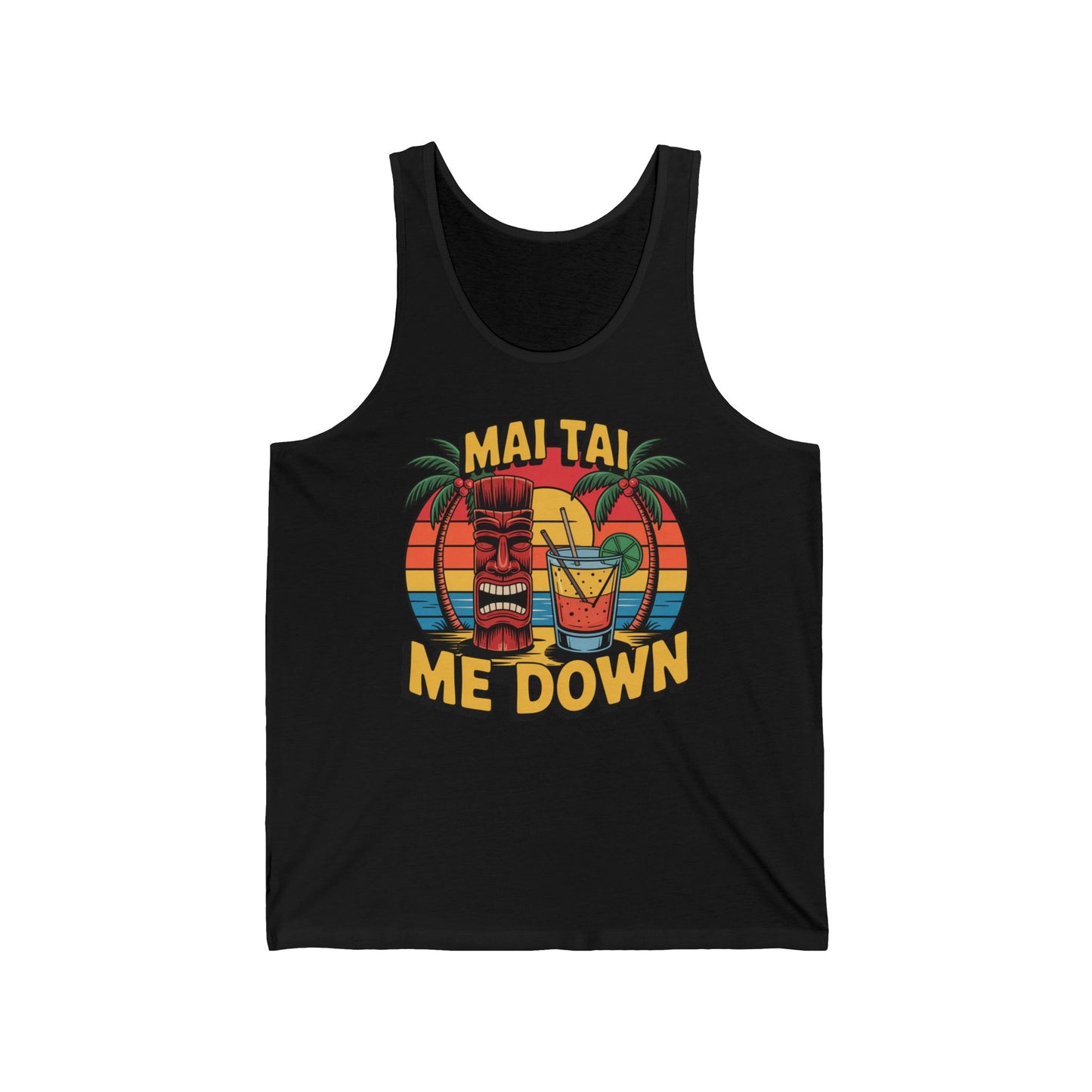 The Tropical Mai Tai Tank features a vibrant tiki head, tropical drink, palm trees, and sunset. Bold yellow MAI TAI ME DOWN text makes it perfect for summer parties and relaxed beach days.