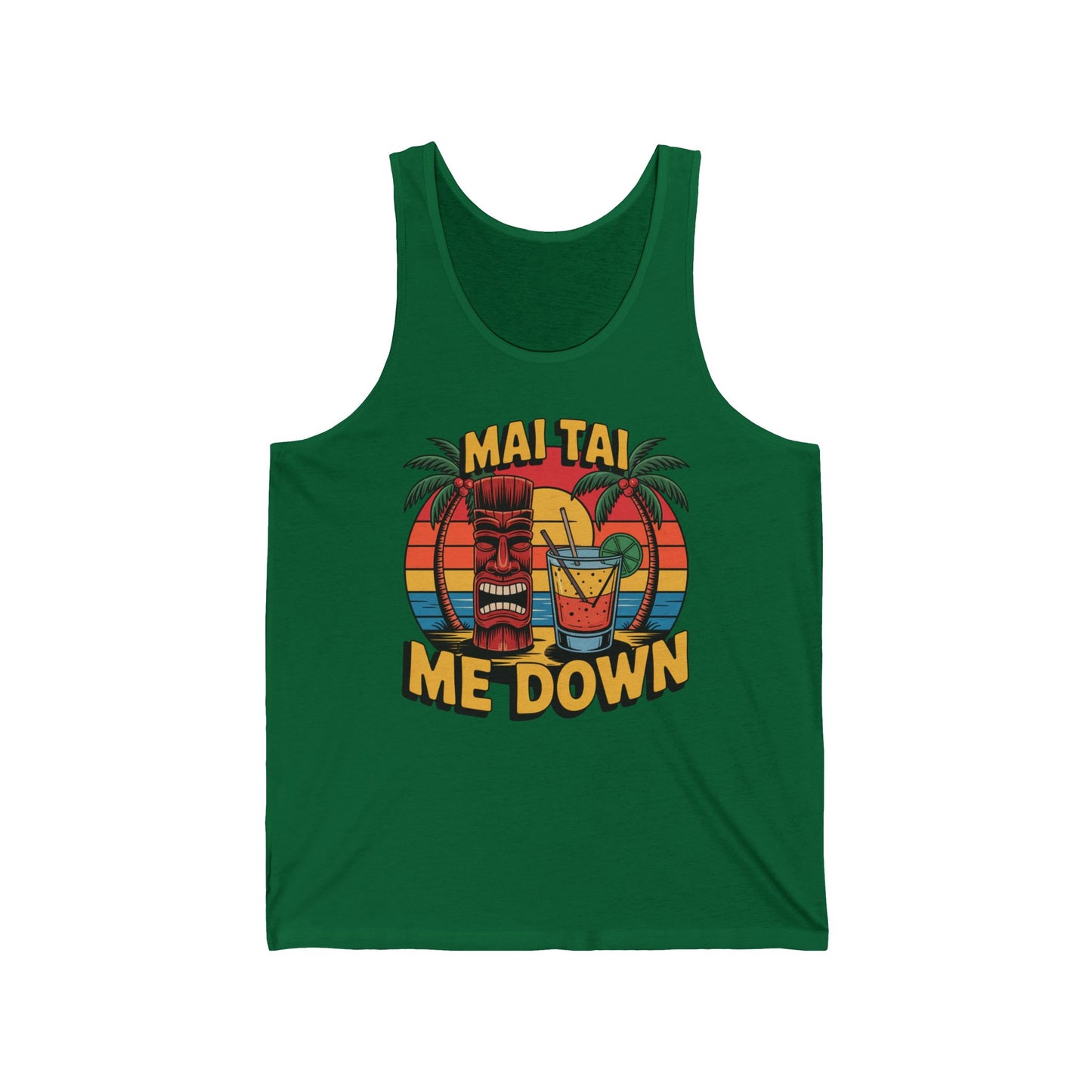 The Tropical Mai Tai Tank is a green tank top with a retro sunset, palm trees, tiki mask, cocktail graphic, and bold yellow-orange MAI TAI ME DOWN text—perfect for summer parties or beach days.